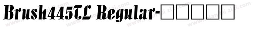 Brush445TL Regular字体转换